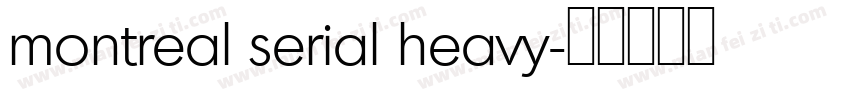 montreal serial heavy字体转换